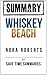Summary -- Whiskey Beach --...