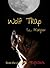 Wolf Trap (Paranormal Werewolf Erotica Book 1)