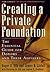 Creating a Private Foundation: The Essential Guide for Donors and Their Advisers (Bloomberg Financial Book 47)