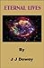 Eternal Lives by J.J. Dewey