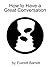 How to Have a Great Conversation