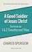 A Good Soldier of Jesus Christ: Sermons on 1 & 2 Timothy and Titus (Spurgeon Through the Scriptures)