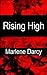 Rising High