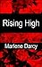 Rising High