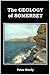 Geology of Somerset