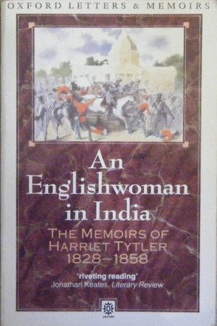 An Englishwoman In India: The Memoirs Of Harriet Tytler 1828 1858 (Paperback)