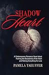 Shadow Heart by Pamela Taeuffer