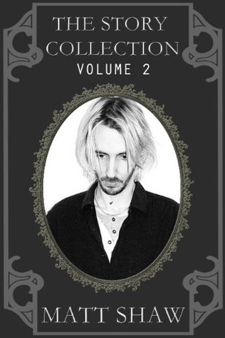 The Story Collection: Volume Two (Kindle Edition)
