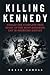Killing Kennedy
