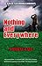 Nothing and Everywhere: A Moral Tale