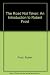 The Road Not Taken: An Introduction to Robert Frost