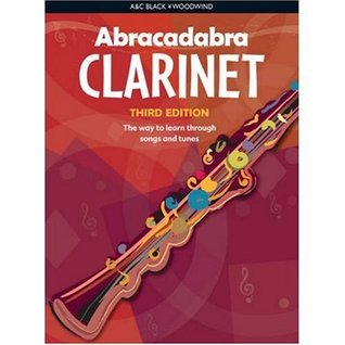 Abracadabra Clarinet (Pupil's book): The Way to Learn Through Songs and Tunes