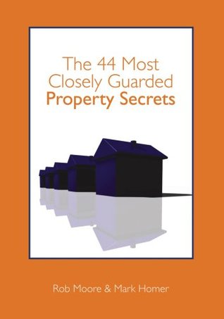 The 44 Most Closely Guarded Property Secrets (Paperback)