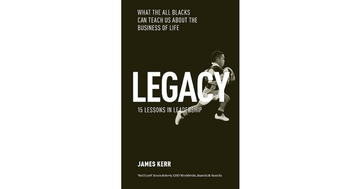 Legacy by James Kerr
