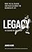 Legacy