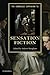 The Cambridge Companion to Sensation Fiction (Cambridge Companions to Literature)