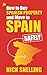 How to Buy Spanish Property and Move to Spain - Safely