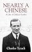 Nearly a Chinese, A Life of Clifford Stubbs