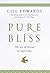 Pure Bliss: The Art of Living in Soft Time
