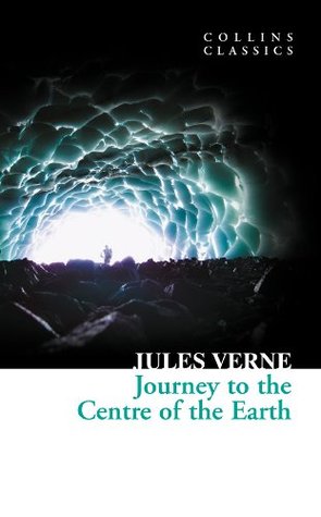 Journey to the Centre of the Earth: A Thrilling Science Fiction Novel About a Perilous Expedition Through a Volcano