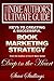 Keys to Creating a Successful Book Marketing Strategy: Building an Author Marketing Platform (The Indie Author's Ultimate Guide 2)