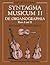 Syntagma Musicum ll: (A New translation from the edition of 1619) De Organographia Part I and II (Oxford Early Music Series) (Vol 2)