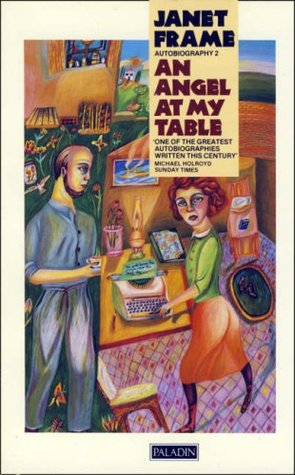 An Angel at My Table (Autobiography, #2)