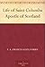 Life of St. Columba Apostle of Scotland