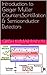 Introduction to Geiger Muller Counters,Scintillation & Semiconductor Detectors