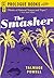 The Smasher (Prologue Books)