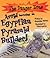 Avoid Becoming an Egyptian Pyramid Builder (Danger Zone S)