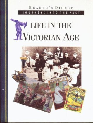 Life in the Victorian Age (Hardcover)