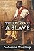 12 Years a Slave by Solomon Northup