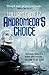 Andromeda's Choice (The Prequel Legion Series, #2)