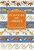 Flavours of Greece : The Best of Classic and Modern Greek Cooking, With over 200 Recipes