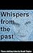 Whispers From The Past