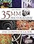 35Mm Photography : The Comp...