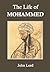 The Life of Mohammed (Annot...