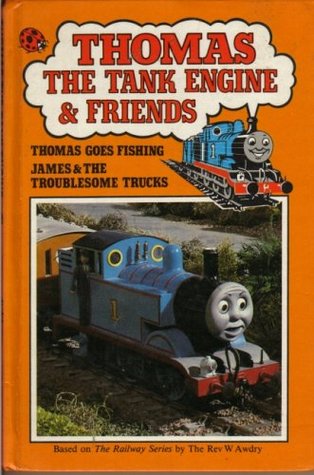 Thomas Goes Fishing & James and the Troublesome Trucks (Thomas the Tank Engine & Friends, #2)