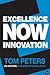 Excellence Now: Innovation