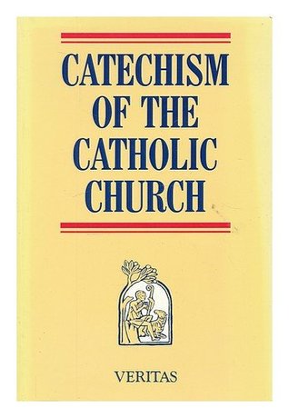 The Catechism of the Catholic Church