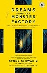 Dreams from the Monster Factory Dreams from the Monster Factory