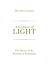 A Glimpse of Light: The Basics of the Wisdom of Kabbalah