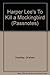Harper Lee, To Kill A Mockingbird by Graham Handley