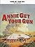 Annie Get Your Gun. Songbuch: (Vocal Selection)