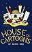 House of Cartoons