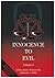 Innocence to Evil : Volume 1