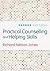 Practical Counselling and Helping Skills: Text and Activities for the Lifeskills Counselling Model