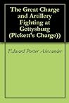 The Great Charge and Artillery Fighting at Gettysburg (Pickett's Charge))