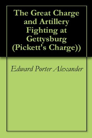 The Great Charge and Artillery Fighting at Gettysburg (Pickett's Charge))